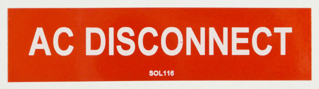 SOL116 - 4" X 1" - "AC DISCONNECT"